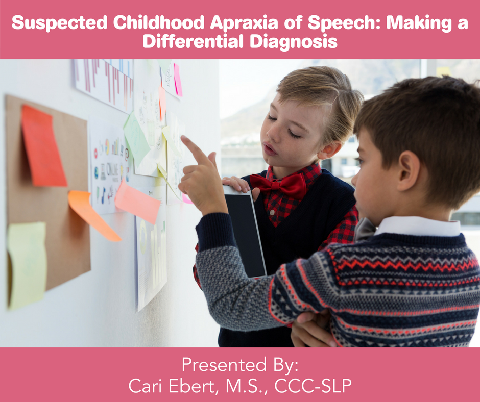 Children With Suspected Childhood Apraxia Of Speech